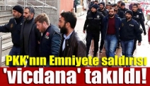 PKK'nın Emniyete saldırısı 'vicdana' takıldı!