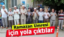 Ramazan Umresi için yola çıktılar