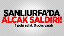 Şanlıurfa'da bombalı saldırı