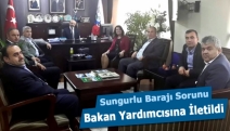 Sungurlu Barajı sorunu bakan yardımcısına iletildi