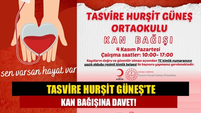 Tasvire Hurşit Güneş'te Kan Bağışına Davet!