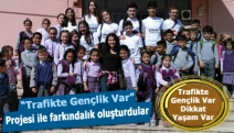 “Trafikte Gençlik Var” projesi ile farkındalık oluşturdular