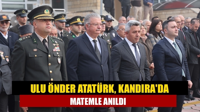 Ulu Önder Atatürk, Kandıra'da matemle anıldı