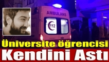 Üniversite öğrencisi kendini astı