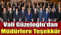 Vali Güzeloğlu'dan Müdürlere teşekkür