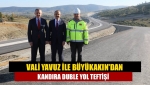 Vali Yavuz ile Büyükakın'dan Kandıra duble yol teftişi