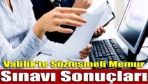 Valilik'te sözleşmeli memur sınavı sonuçları