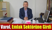 Varol, emlak sektörüne girdi