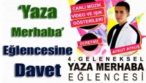 ‘Yaza Merhaba’ eğlencesine davet