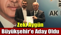 Zeki Aygün Büyükşehir'e aday oldu