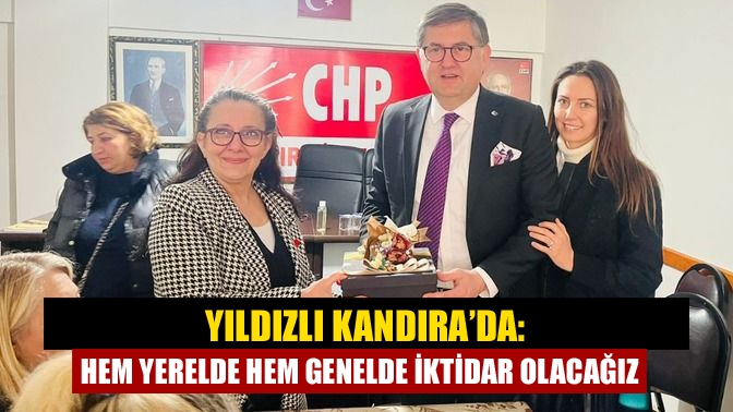 Yıldızlı Kandıra’da: Hem yerelde hem genelde iktidar olacağız