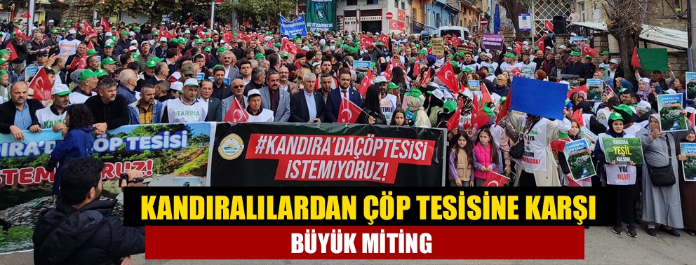 Kandıralılardan çöp tesisine karşı büyük miting