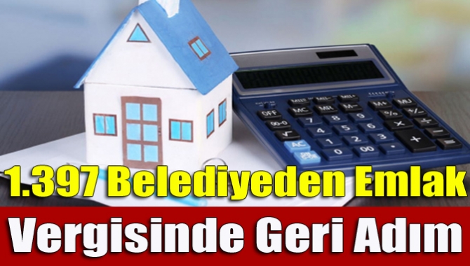 Belediyeler emlak vergisi değerlerinde aşırı artışlara karşı vatandaşı korumaya alırken,