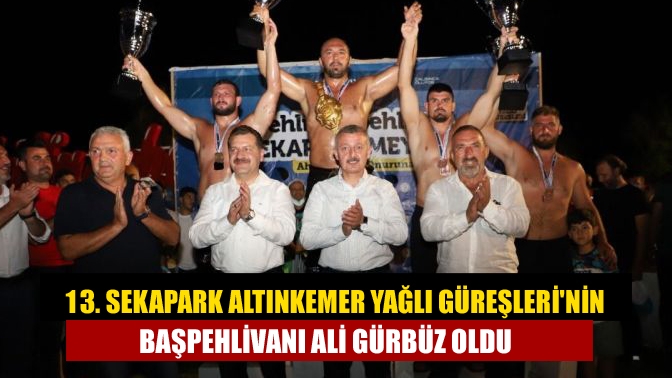 Efsane pehlivan Ahmet Taşçı onuruna düzenlenen 13. Sekapark Altınkemer Yağlı