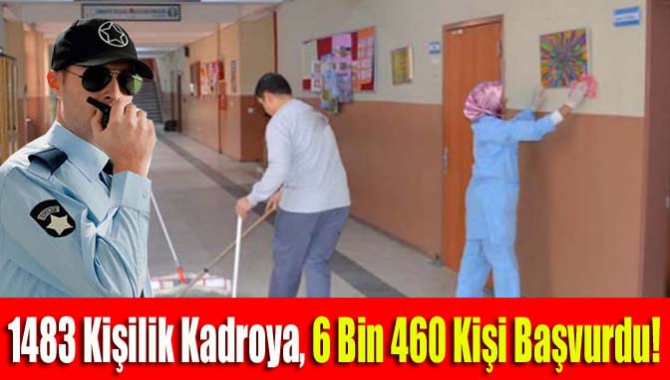 Okullarda 9 ay süreli temizlik ve güvenlik görevlisi alımı için