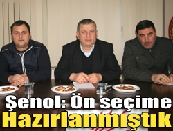 CHP Kandıra İlçe Başkanı Recep Şenol, milletvekili adayları için genel