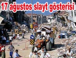 17 Ağustos 1999 yılında geçirmiş olduğumuz deprem felaketinin üstünden bugün
