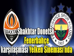 Kandırada hizmet veren Yelken Sineması, Shakhtar Donetsk-Fenerbahçe rövanş maçını canlı