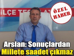 SP Kandıra İlçe Başkanı Ramazan Nural Arslan, Saadet Partisinin mecliste