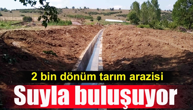 Kandıra'nın Deliveli, Çalyer, Ağaçağıl ve Kubuzcu mahallelerindeki tarım arazileri suyla