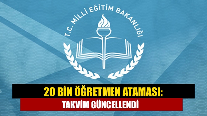 Milli Eğitim Bakanlığı: 20 bin öğretmen ataması tercihleri 29 Ağustos