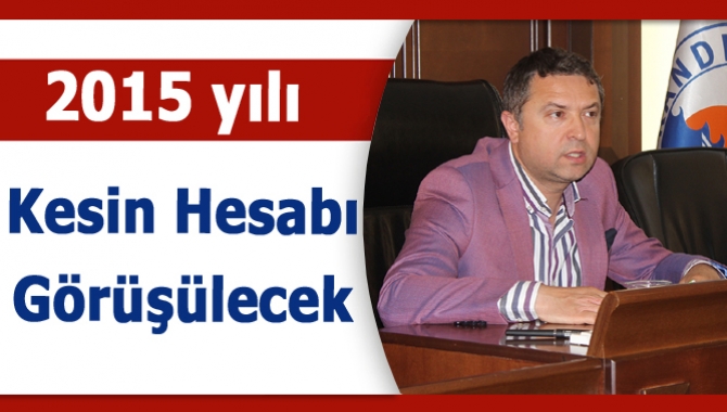 Kandıra Belediye Meclisi’nin Mayıs ayı oturumunda Plan ve Bütçe Komisyonu’na