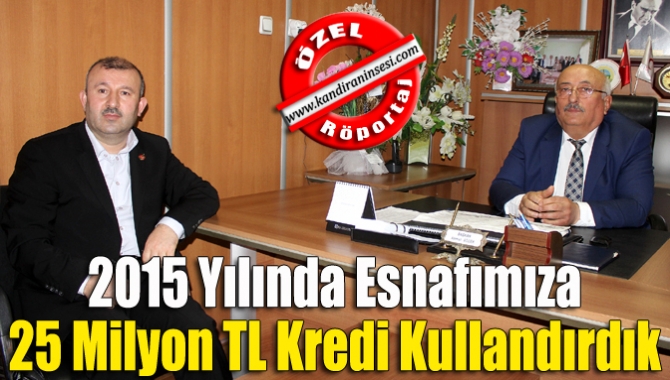 Kandıra Esnaf Kefalet ve Kredi Kooperatifi Başkanı Ahmet Gödek, 2015
