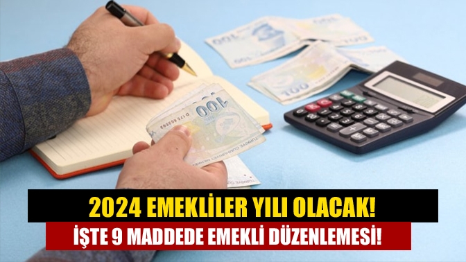 Milyonlarca emekli için hükümet refah paketi çalışmalarını hızlandırdı. 2024 emekliler
