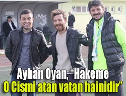 Kandıra Belediyespor Teknik Sorumlusu Ayhan Oyan, bu yabancı cisimleri atanların