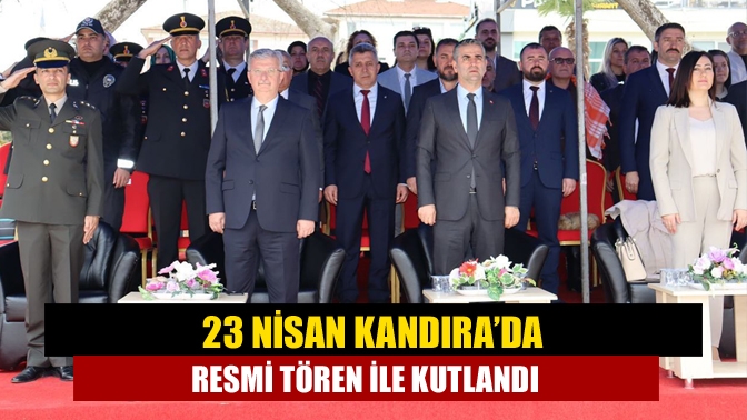 23 Nisan Ulusal Egemenlik ve Çocuk Bayramı, Kandıra’da coşkuyla kutlandı.