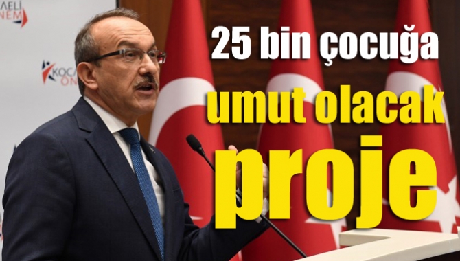 Önem Projesi’nin tanıtım toplantısında konuşan Kocaeli Valisi Seddar Yavuz, “Sizden