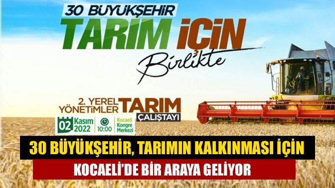Büyükşehir ile Uluslararası Tarım Şehirleri Birliği, 2-4 Kasım’da "2. Yerel
