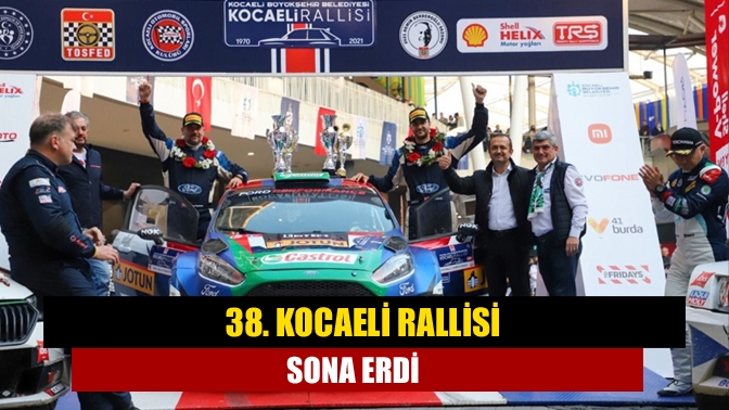 Adrenalin dolu yarışlara ev sahipliği yapan 38. Kocaeli Rallisi ödül