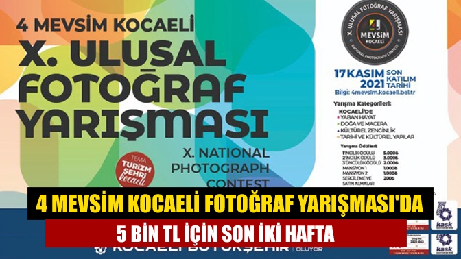 "Turizm Şehri Kocaeli” temalı ve ödüllü 4 Mevsim Kocaeli Fotoğraf