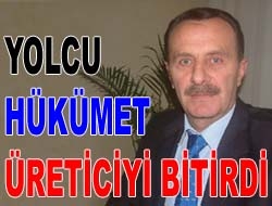 Yolcu; Hükümet üreticiyi bitirdi Saade