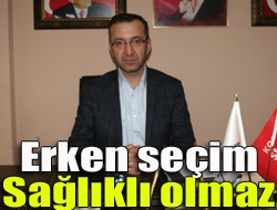 MHP Kandıra İlçe Başkanı Türkan Özcan, erken seçimlerin ülkeye fayda