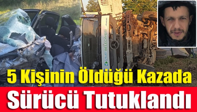 Kandıra Yolu üzerinde meydana gelen ve 5 kişinin öldüğü kazayla