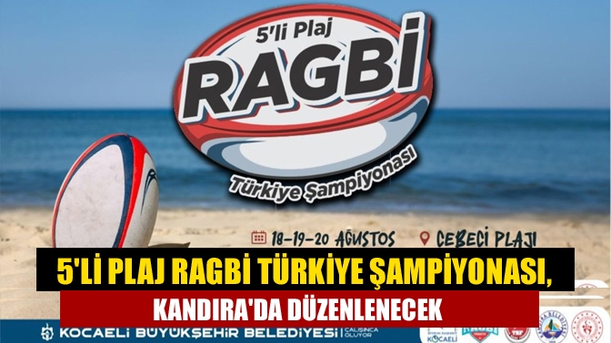Türkiye Ragbi Federasyonu 2023 faaliyet programında yer alan 5’li Ragbi