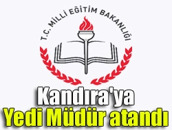 Geçtiğimiz günlerde yapılan mülakatın ardından Kandırada 7 okula müdür ataması
