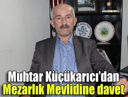 Eğercili Mahalle Muhtarı Bayram Küçükarıcı, 2 Ağustos Pazar günü yapılacak