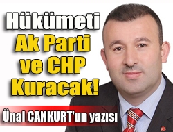 Bugünlerde herkes hükümetin hangi partilerden oluşacağını konuşuyor. Aslında her şey