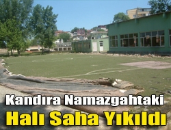 Kandırada var olan halı saha özelliğini yitirdiği gerekçesiyle Belediye tarafından