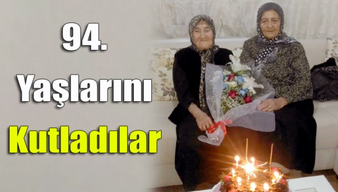 Sağlık eski Bakanı Kazım Dinç’in annesi Dilber Dinç, çocukluk arkadaşı