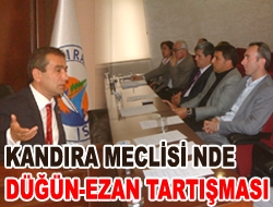 Kandıra Meclisi’nde düğün-ezan tartışması Kandıra Belediye Meclisi Haziran ayı toplantısına, Başkan Kan ve belediye