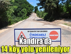 Kocaeli Büyükşehir Belediyesi Kandıranın kuzeybatısında yer alan 14 köyde yol