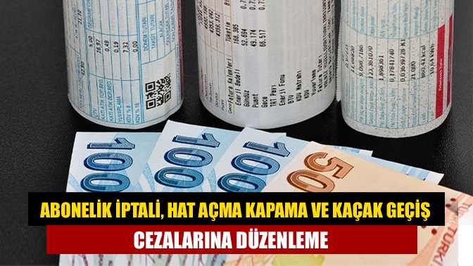 Elektrik, doğalgaz, telefon ve internet faturaları ödenmeyip, verilen hizmet kesildiğinde,
