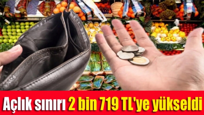 Türk-İş'in araştırmasına göre, şubat ayında dört kişilik ailenin açlık sınırı