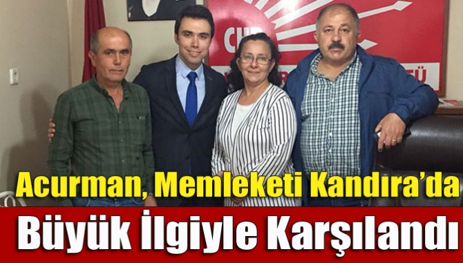 CHP Kocaeli Milletvekili Adayı Av. Anıl Acurman, memleketi Kandıra’da esnaf