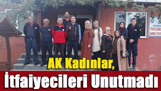 AK Parti Kandıra İlçe Kadın Kolları, İtfaiye Haftası nedeniyle Kandıra
