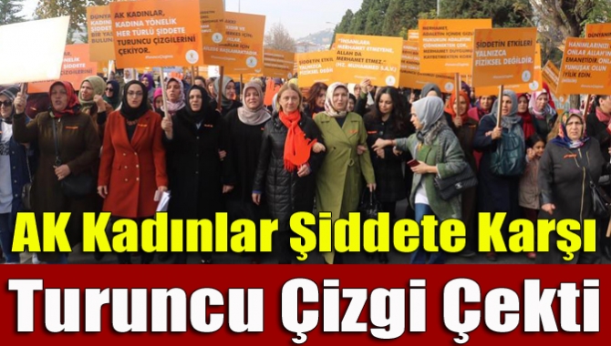 “Kadına Yönelik Şiddetle Uluslararası Mücadele Günü” dolayısı ile AK Parti